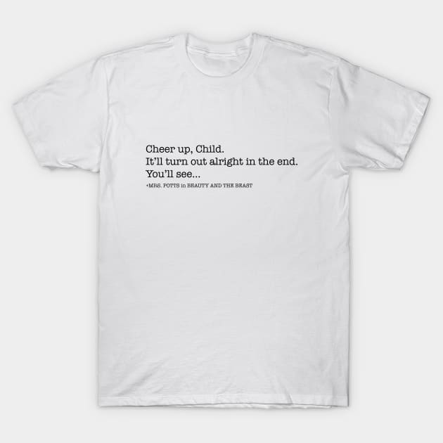 Cheer Up Beauty T-Shirt by designspeak